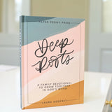 Deep Roots Family Devotional Book