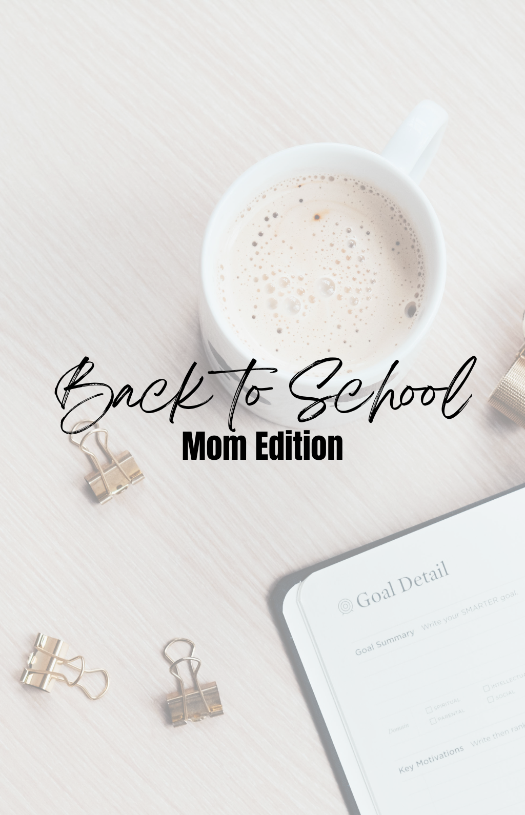 Back to School: Mom edition