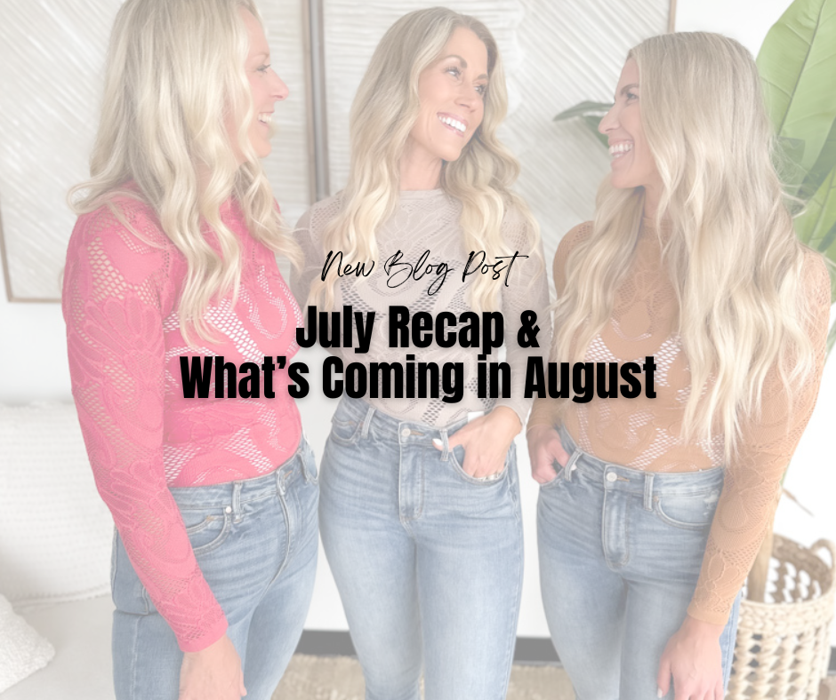 July Recap