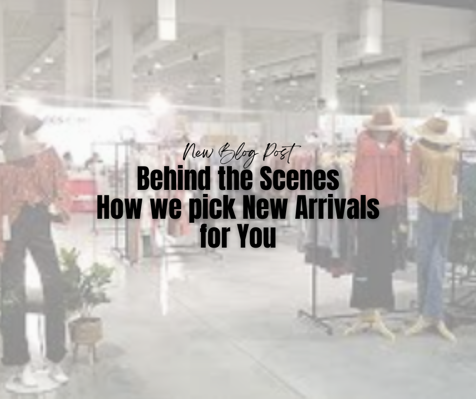 Behind the Scenes of a buying trip