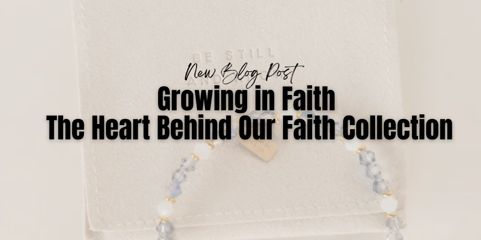 The heart behind our Faith Collection