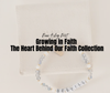 The heart behind our Faith Collection