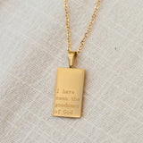 I Have Seen the Goodness of God 18K Gold Necklace