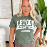 Let God Carry It Graphic Tee