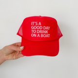 It's A Good Day to Drink on A Boat Trucker Hat - Red