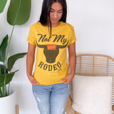 Not My First Rodeo Graphic Tee