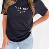 Fear Not Isaiah 41:10 Tee