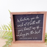 Whatever You Do Colossians 3:23 Sign
