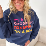 Drink on a Boat Blue Crewneck