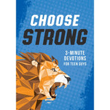 Choose Strong | 3-Minute Devotions for Teen Guys