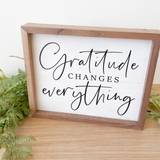 Gratitude Changes Everything Whitewash Sign