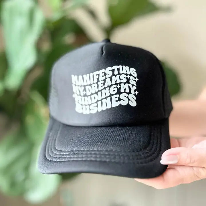 Manifesting My Dreams Trucker Hat