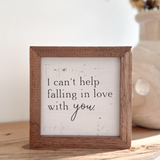 I Can't Help Falling In Love With You Sign
