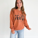 I Will Praise Him Sweatshirt