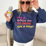 Drink on a Boat Blue Crewneck