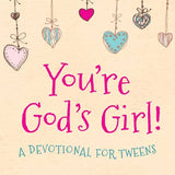 You're God's Girl | Devotional For Tweens