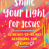 Shine Your Light For Jesus
