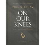 On Our Knees | 40 Days to Living Boldy in Prayer