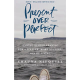 Present Over Perfect Book