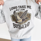 Lord Take Me As I Am Duck Mock Neck Sweatshirt