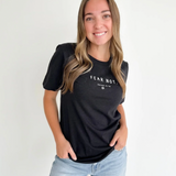 Fear Not Isaiah 41:10 Tee