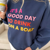 Drink on a Boat Blue Crewneck