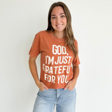 God I'm Just Grateful Graphic Tee