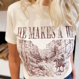 He Makes a Way Isaiah 43:19 Graphic Tee