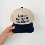 Life Is Better On the Water Trucker Hat