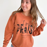 I Will Praise Him Sweatshirt