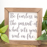 Be Fearless Sign