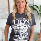 You've Got A Lion Graphic Tee
