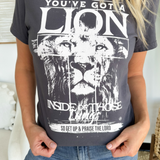 You've Got A Lion Graphic Tee
