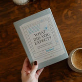 What Did You Expect? Trusting God When Life Doesn't Go As Planned