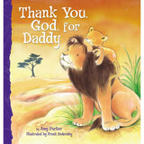 Thank You, God, For Daddy Book