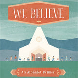 We Believe Book