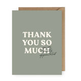 Thank You So Much Greatly Appreciated Greeting Card
