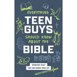 Everything Teen Guys Should Know About the Bible