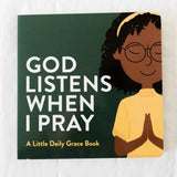God Listens When I Pray Book