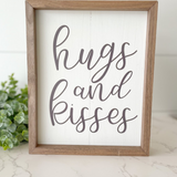 hugs and kisses Sign
