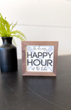 It's Always Happy Hour at The Lake Sign