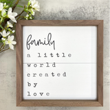 Family A Little World White Sign